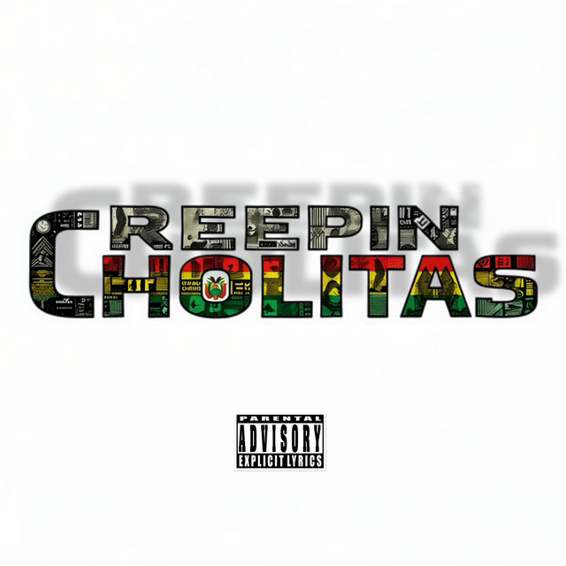 Creepin Cholitas