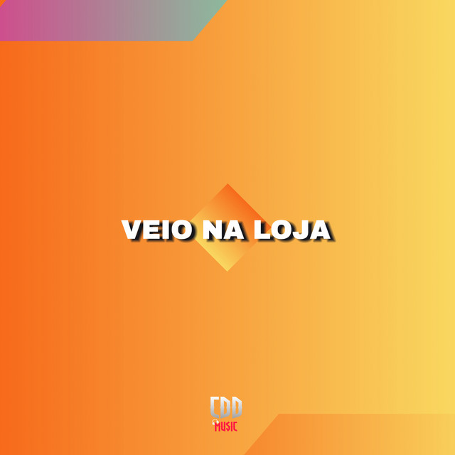 VEIO NA LOJA