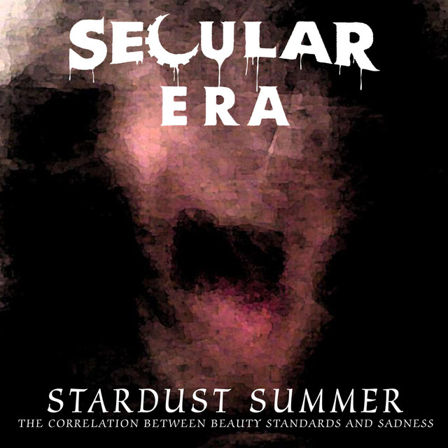 Stardust Summer: The Correlation Between Beauty Standards and Sadness cover art