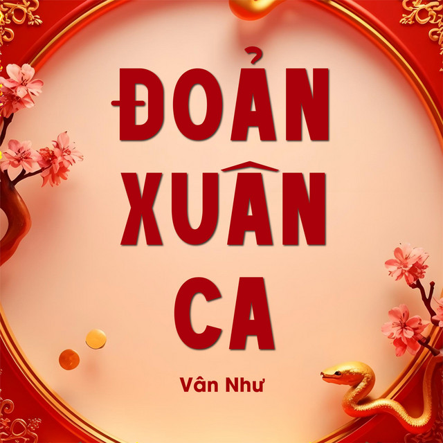 Đoản Ca Xuân (Nhạc Sống Version)