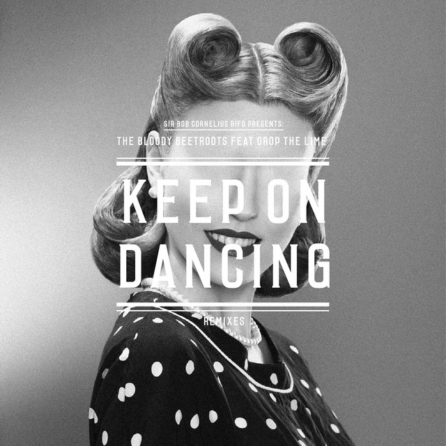 Keep on Dancing (Remixes)