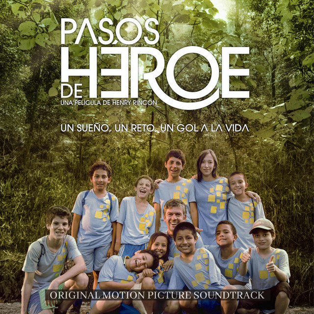 Pasos de Héroe (Original Motion Picture Soundtrack) cover art