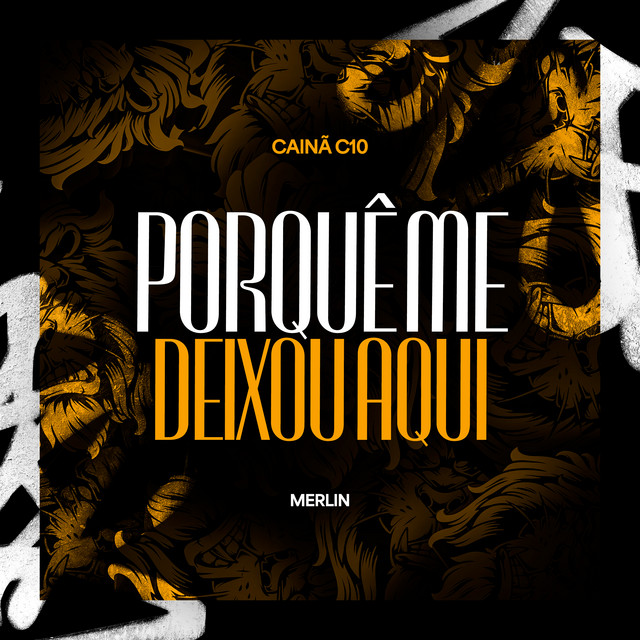 Porquê Me Deixou Aqui