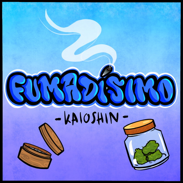 Fumadísimo