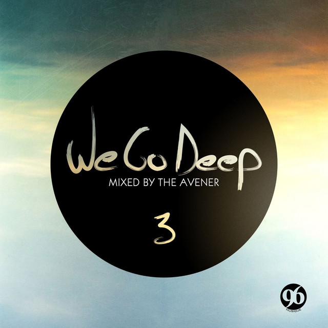 We Go Deep, Saison 3 - Mixed by The Avener cover art