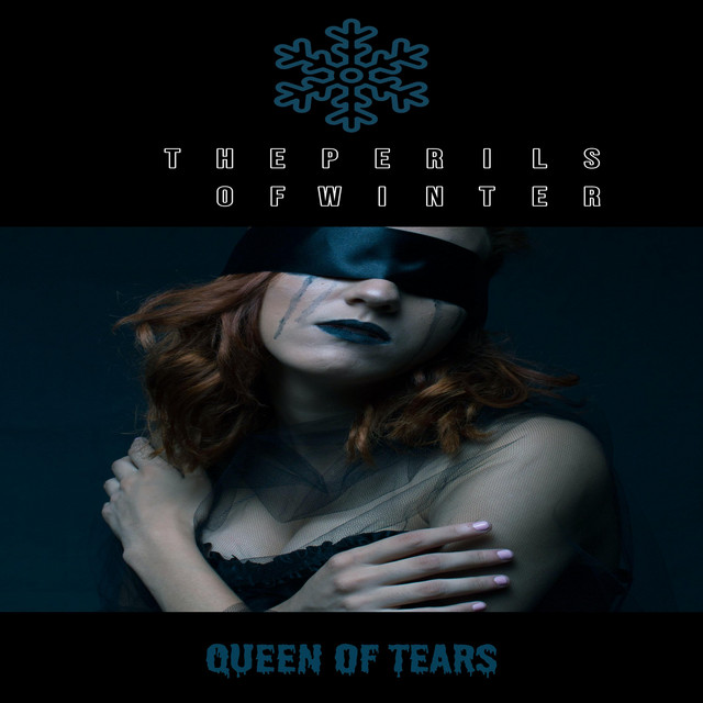 Queen Of Tears - Single by The Perils of Winter | Spotify