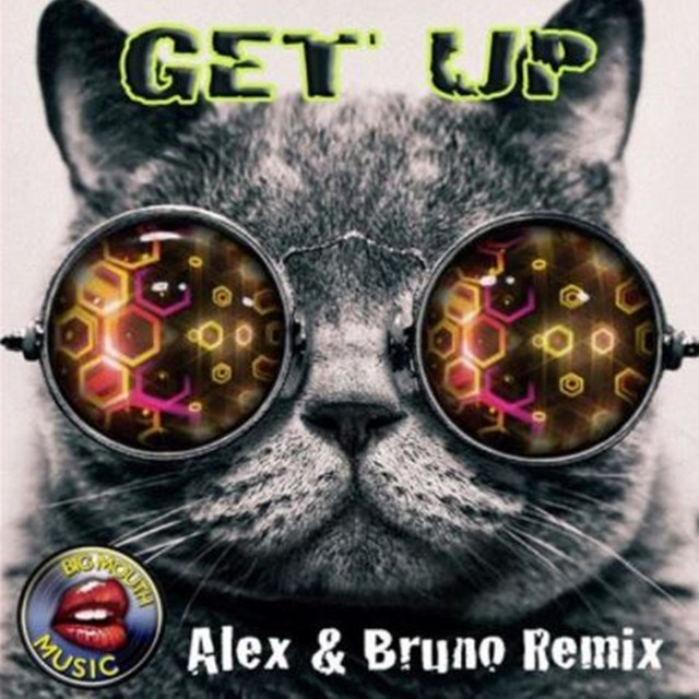 Get Up - Alex & Bruno Remix