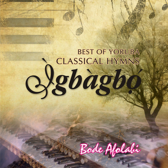 Best of Yoruba Classical Hymns: Igbagbo cover art