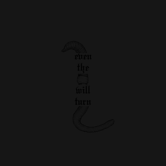 Even the Worm Will Turn cover art