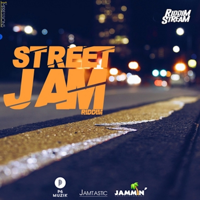 Street Jam Riddim - Compilation by Various Artists | Spotify