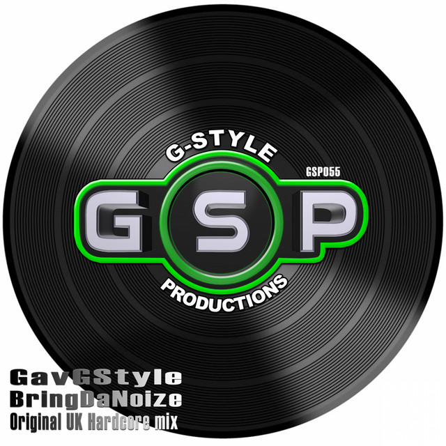 BringDaNoize - Single by Gav G-Style | Spotify