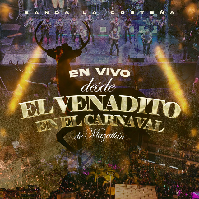 Desde El Venadito en el Carnaval de Mazatlán (En vivo)