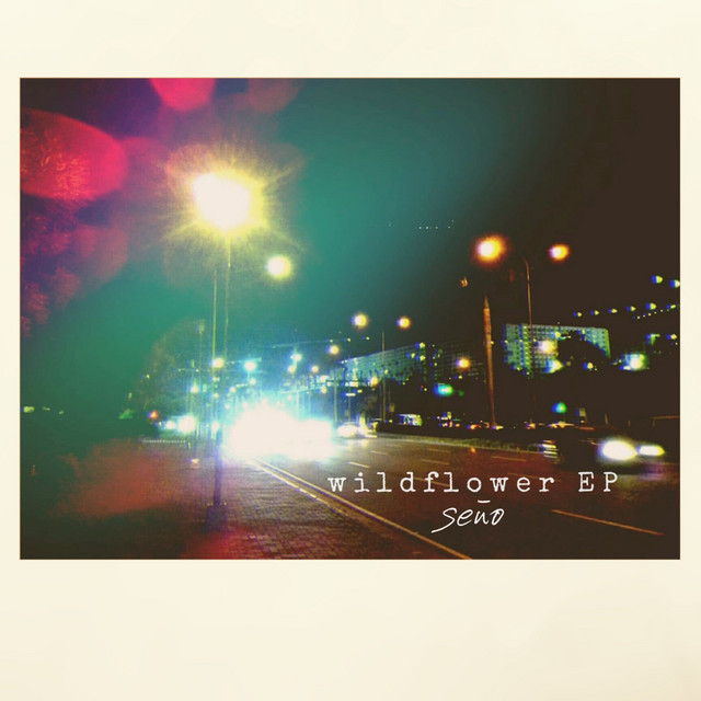 Wildflower - EP by Seño | Spotify