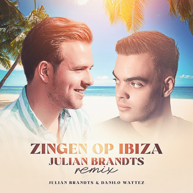 Zingen Op Ibiza - Remix by Julian Brandts