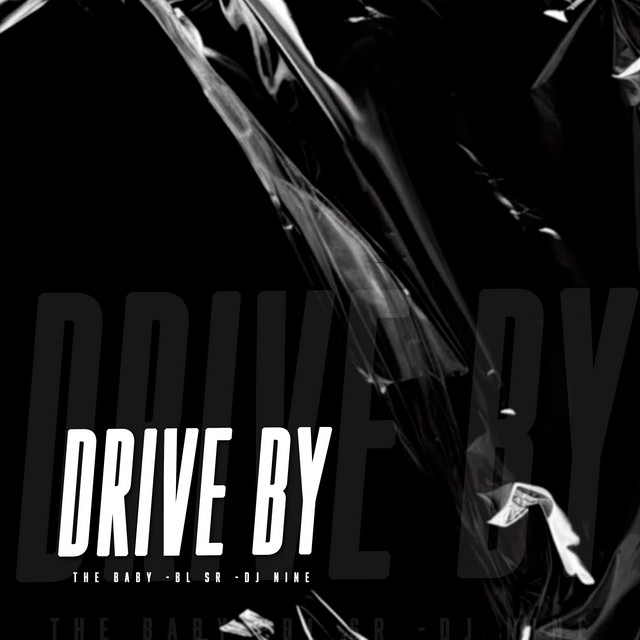 Drive By