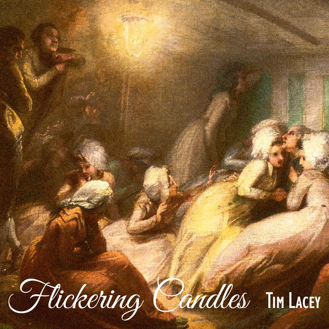 Flickering Candles - Single by Tim Lacey | Spotify