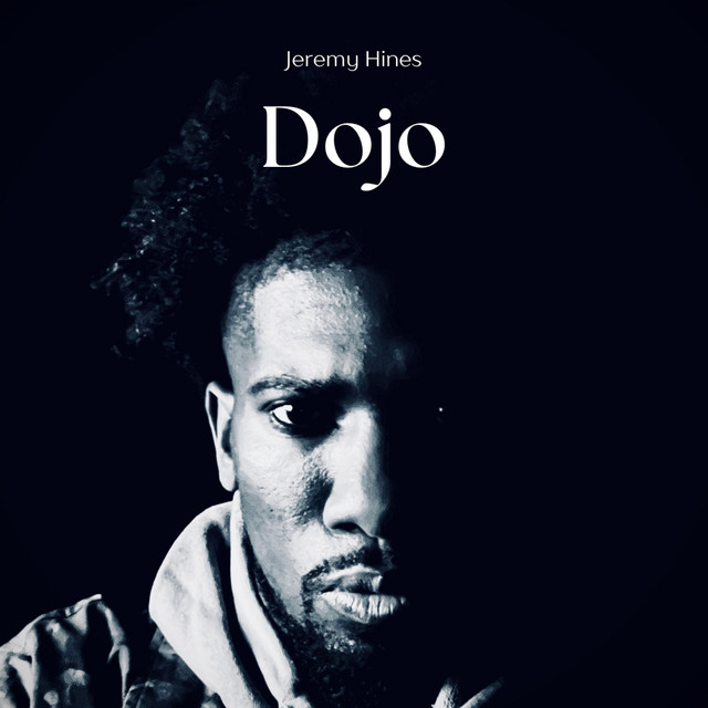 Dojo - song and lyrics by Jeremy Hines | Spotify