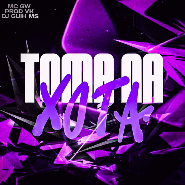 Toma na Xota