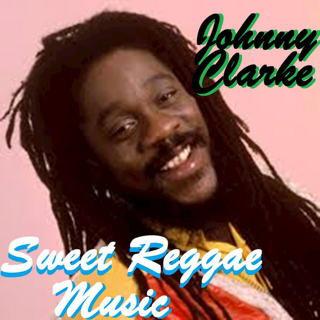 Sweet Reggae Music - Compilation by Johnny Clarke | Spotify