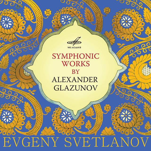 Glazunov: Symphonic Works cover art