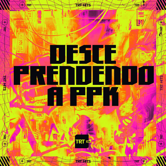 DESCE PRENDENDO A PPK