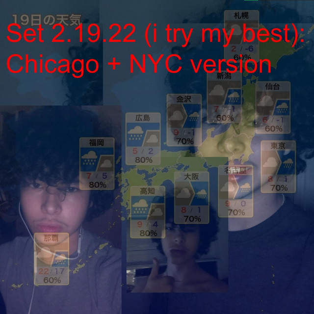 Set 2.19.22 (i try my best): Chicago + NYC version cover art