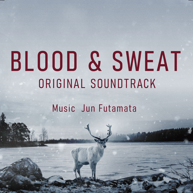 「連続ドラマW BLOOD & SWEAT」オリジナル・サウンドトラック