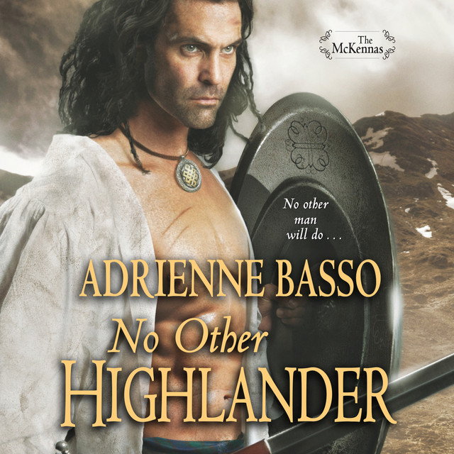 Chapter 18 - No Other Highlander - song and lyrics by Adrienne Basso ...