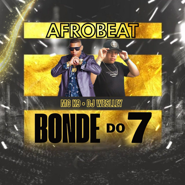 Afrobeat o Bonde do 7