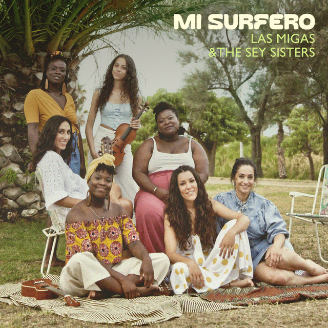 Mi surfero (feat. The Sey Sisters) - Summer Mix