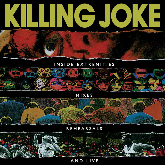 Inside Extremities, Mixes, Rehearsals & Live - Album by Killing