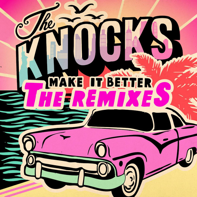 Make It Better (The Remixes) cover art