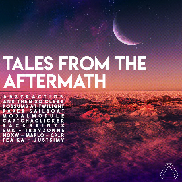 Tales From the Aftermath - Album by Abstraction | Spotify