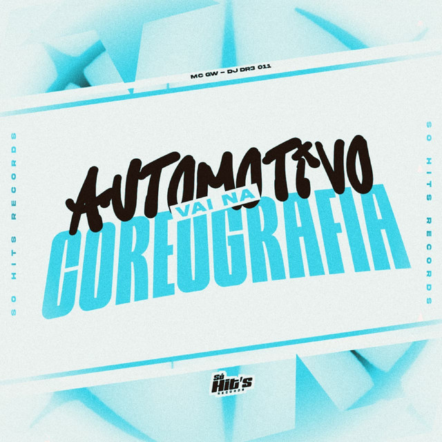Automotivo Vai na Coreografia