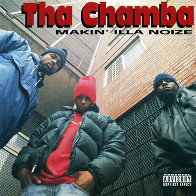 Tha Chamba MAKIN’ ILLA NOIZE CD Makin' Illa Noize - Album by Tha Chamba | Spotify