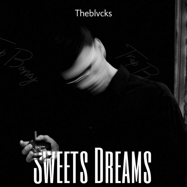 Cover art: Sweet Dreams (Are Made Of This) — TheBlvcks