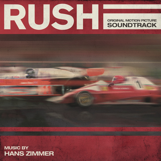 Rush (Original Motion Picture Soundtrack) - Album by Hans Zimmer