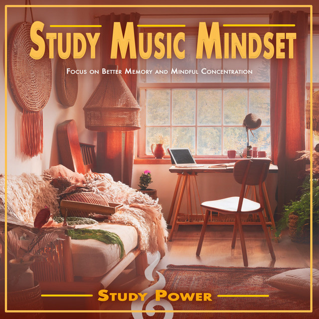 Study Music Mindset: Focus on Better Memory and Mindful Concentration cover art