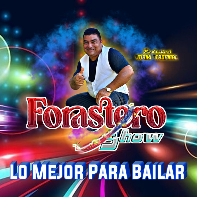 Forastero Show