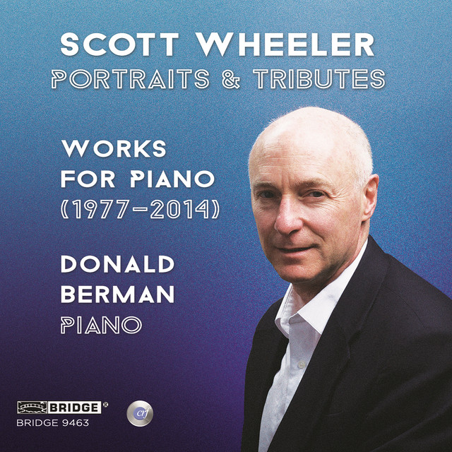 Scott Wheeler: Portraits and Tributes cover art