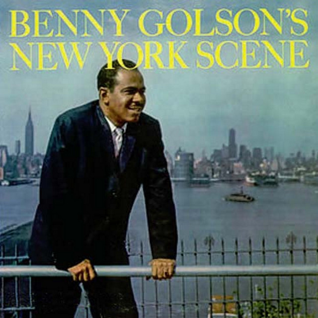 Benny Golson's New York Scene
