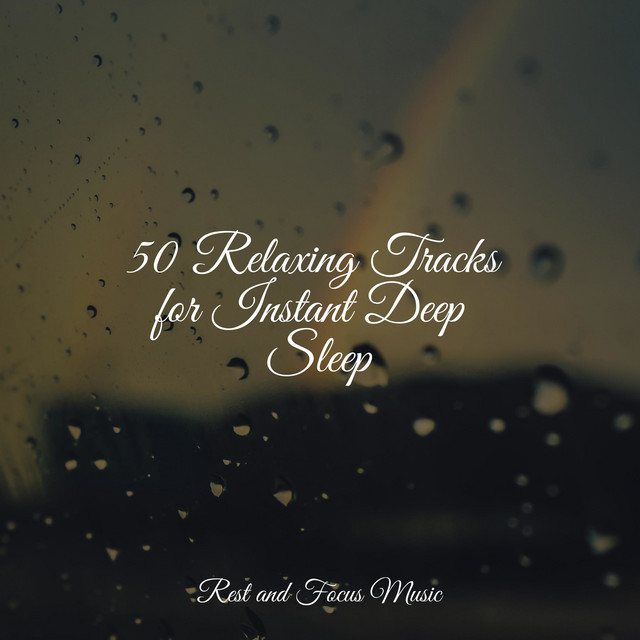 50 Relaxing Tracks for Instant Deep Sleep - Album by Amazing Spa Music ...