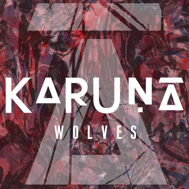 Wolves - song and lyrics by Karuna | Spotify