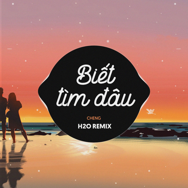 Biết Tìm Đâu Remix (EDM) - Single by H2O Remix | Spotify