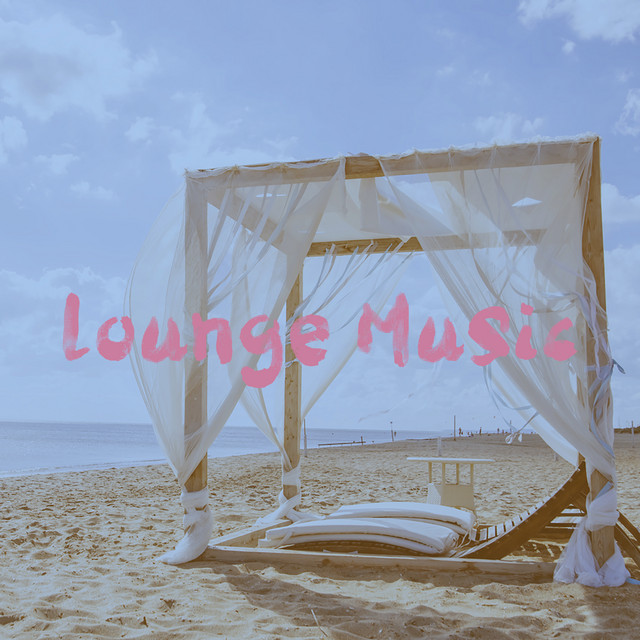 Lounge Music - Album by Bar Lounge | Spotify