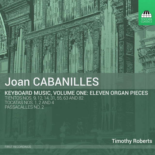 Cabanilles: Keyboard Music, Vol. 1 cover art