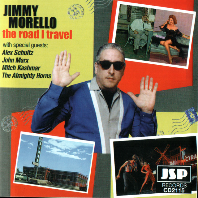 The Road I Travel — Jimmy Morello