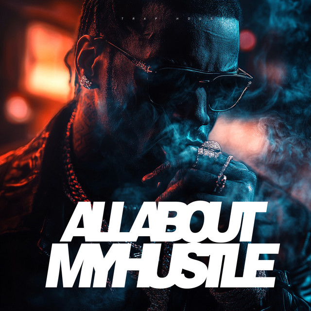 All About My Hustle cover