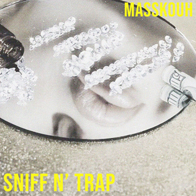 Sniff N' Trap - Single by Masskouh | Spotify
