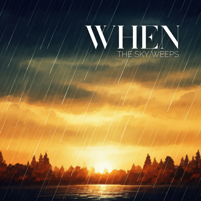 When the Sky Weeps: Emotional Outpouring, Tears of the Universe, Divine Sadness, Nature's Catharsis, Feelings Unleashed cover art